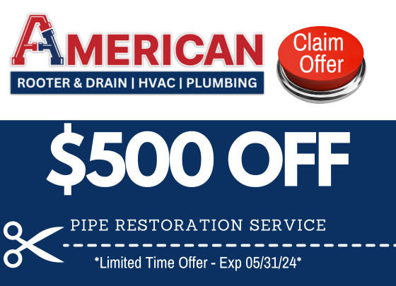 Coupon for $500 off pipe restoration. Expires on May 31st